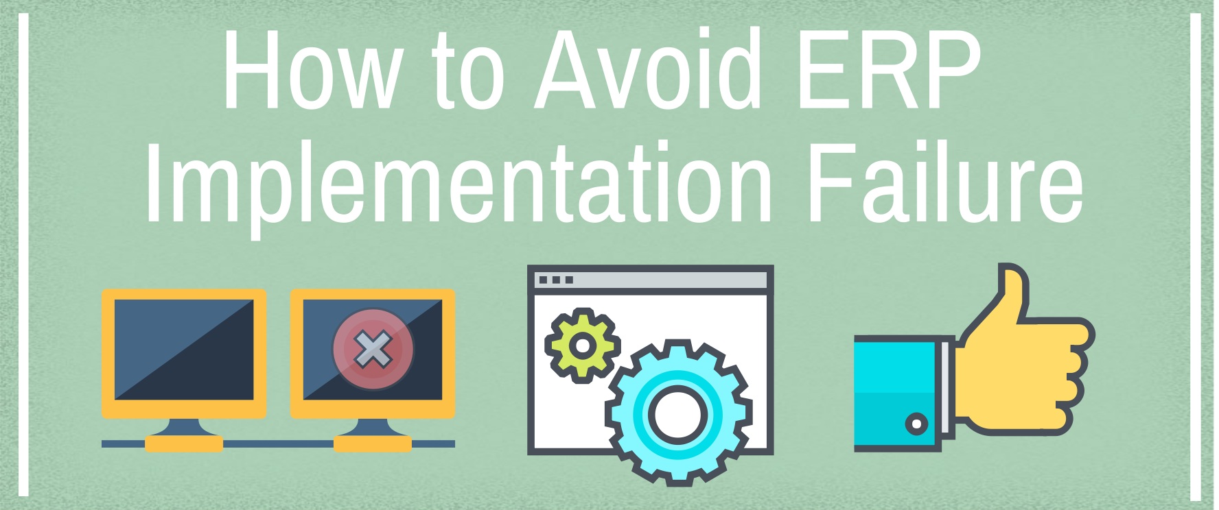 Six Ways to Avoid ERP Implementation Failures.jpg